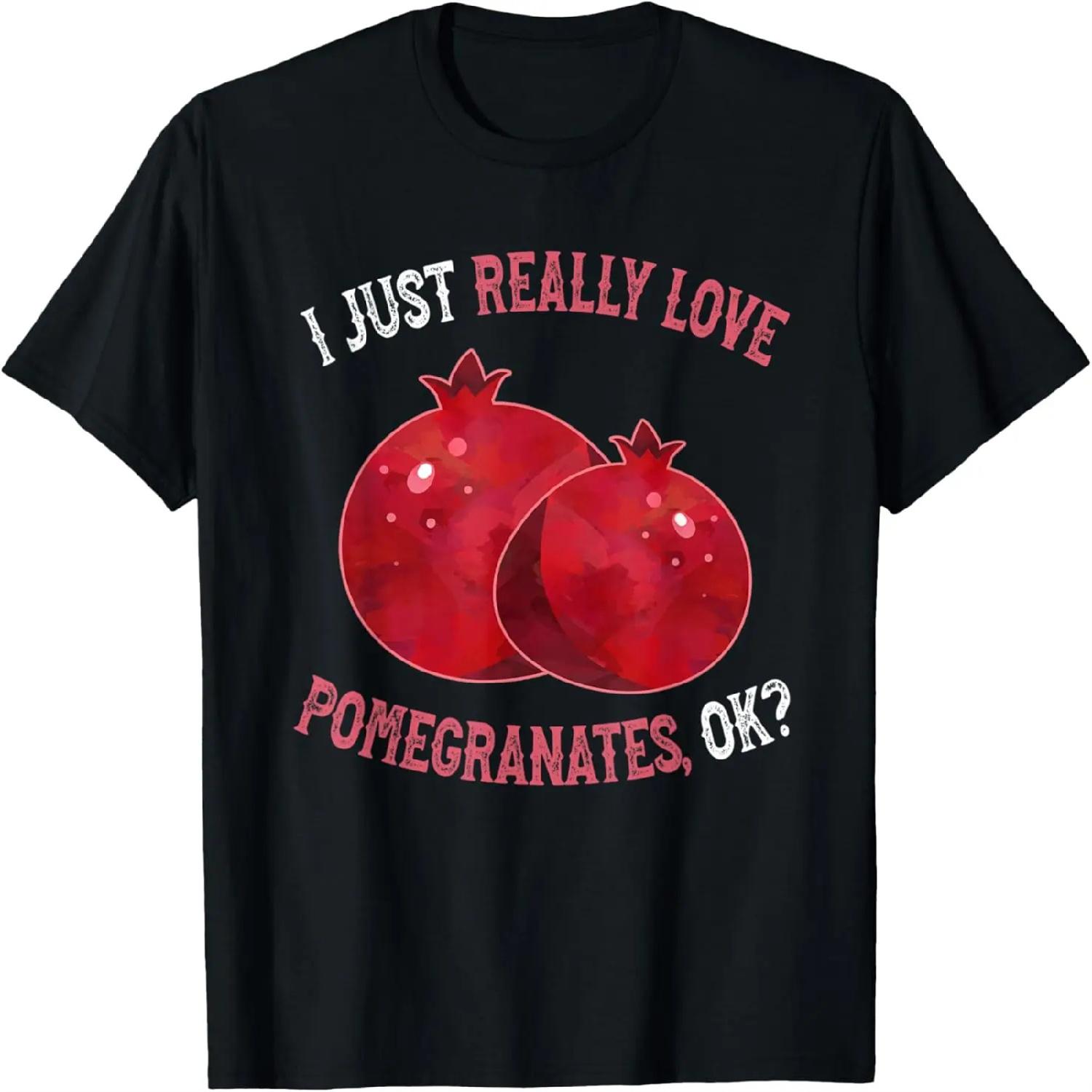 I Love Pomegranates OK - Cute and Funny Pomegranates T-Shirt XXXXXL разноцветный