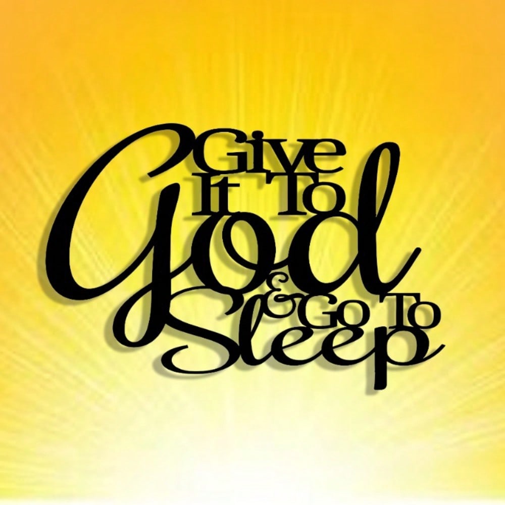 Elegant Metal Wall Art: "If You Give to God, Go to Sleep" Farmhouse Decor Gift