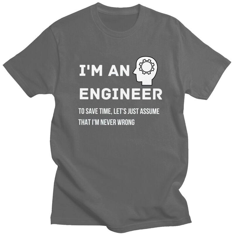 Custom Im An Engineer Tshirt for Men Short Sleeves T Shirt Fashion Tshirt Slim Fit 100 Cotton Tee Gift