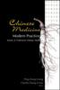 The Chinese Medicine - Modern Practice : 1 Book