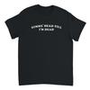 80s Movie T-Shirt - Gimme Head Till I'm Dead Booger Quote