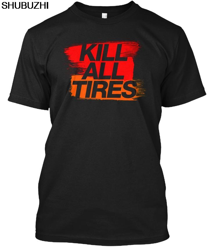 Kill All Tires 3 Popular Tee TShirt men tshirt summer cotton teeshirt male tees sbz1252 S