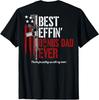 Best Effin' Bonus Dad Ever (on Back) T-Shirt