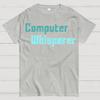 Computer Whisperer Cotton Summer Casual Cool Loose T-Shirt