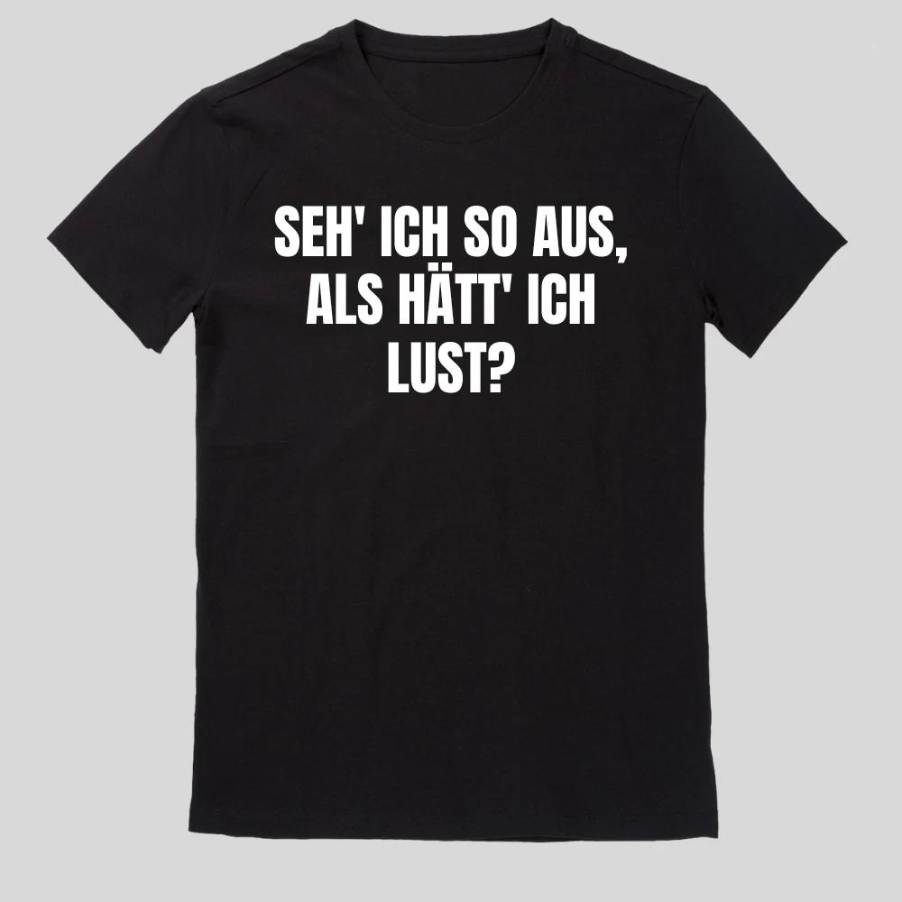 Do I look like I feel like it? Fun Fun Sayings Funny XL