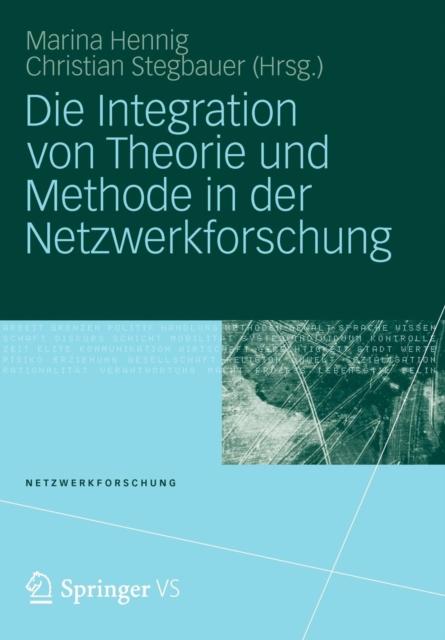 Cartea Die Integration Von Theorie Und Methode In Der Netzwerkforschung