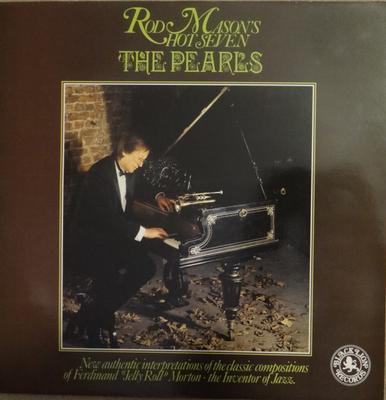 Disc LP ROD MASON'S HOT SEVEN - The Pearls - Interpretare Autentică Nouă BLM51114 Black Lion Reco 1986 Necunoscut Jazz Second-Hand