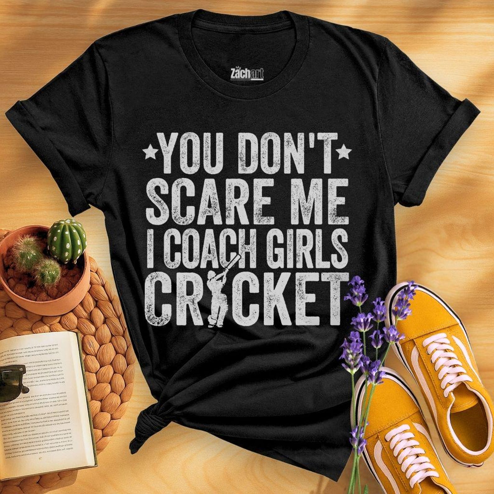 You Don t Scare Me I Coach Girls Cricket, Cricket Coach Shirt, Funny Cricket Coach Shirt, Women s Cricket Coach Gift, Cricket Trainer Shirt 3XL