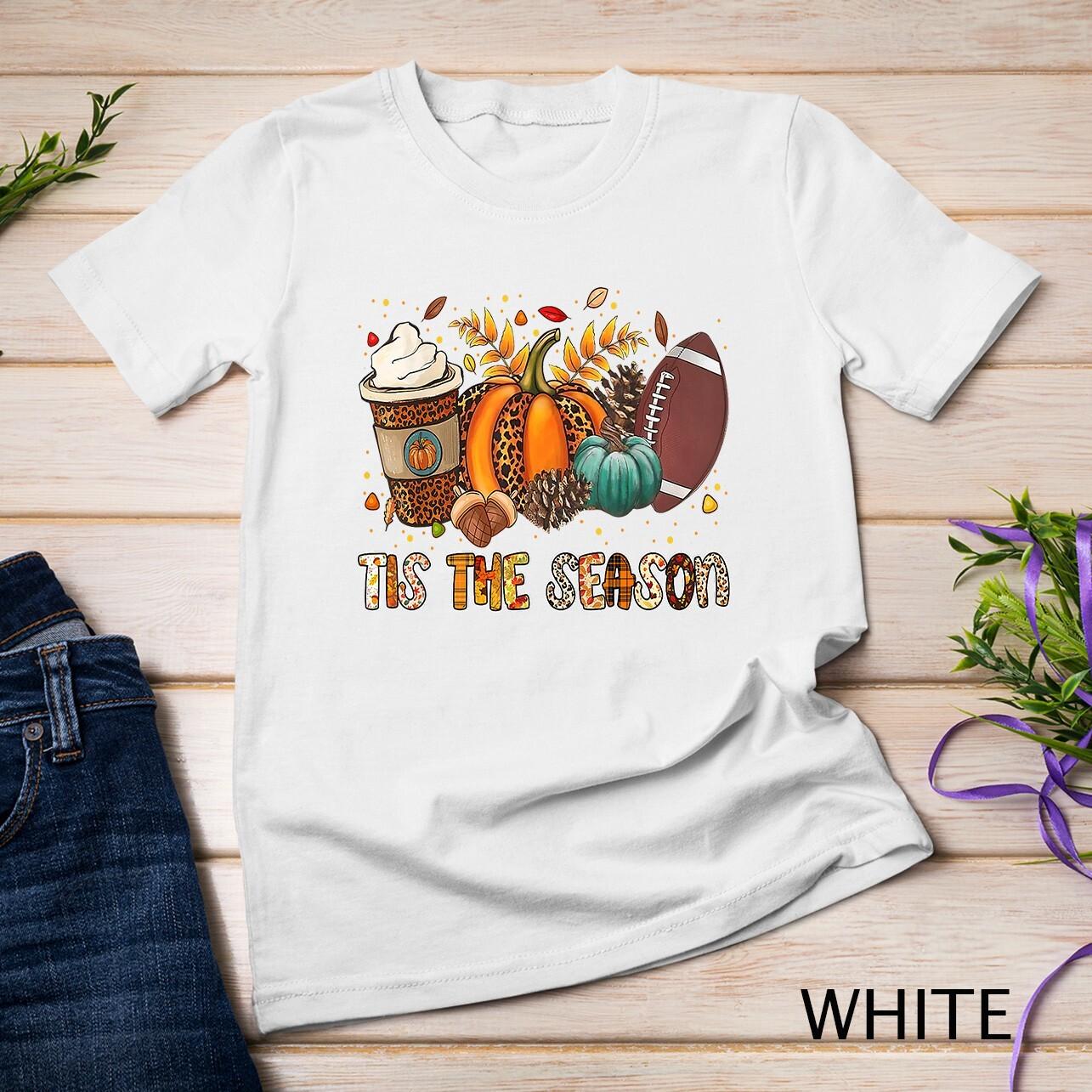 Tis The Season Pumpkin Spice Football Halloween Thanksgiving Unisex T-Shirt Mens Womens Tees Top L