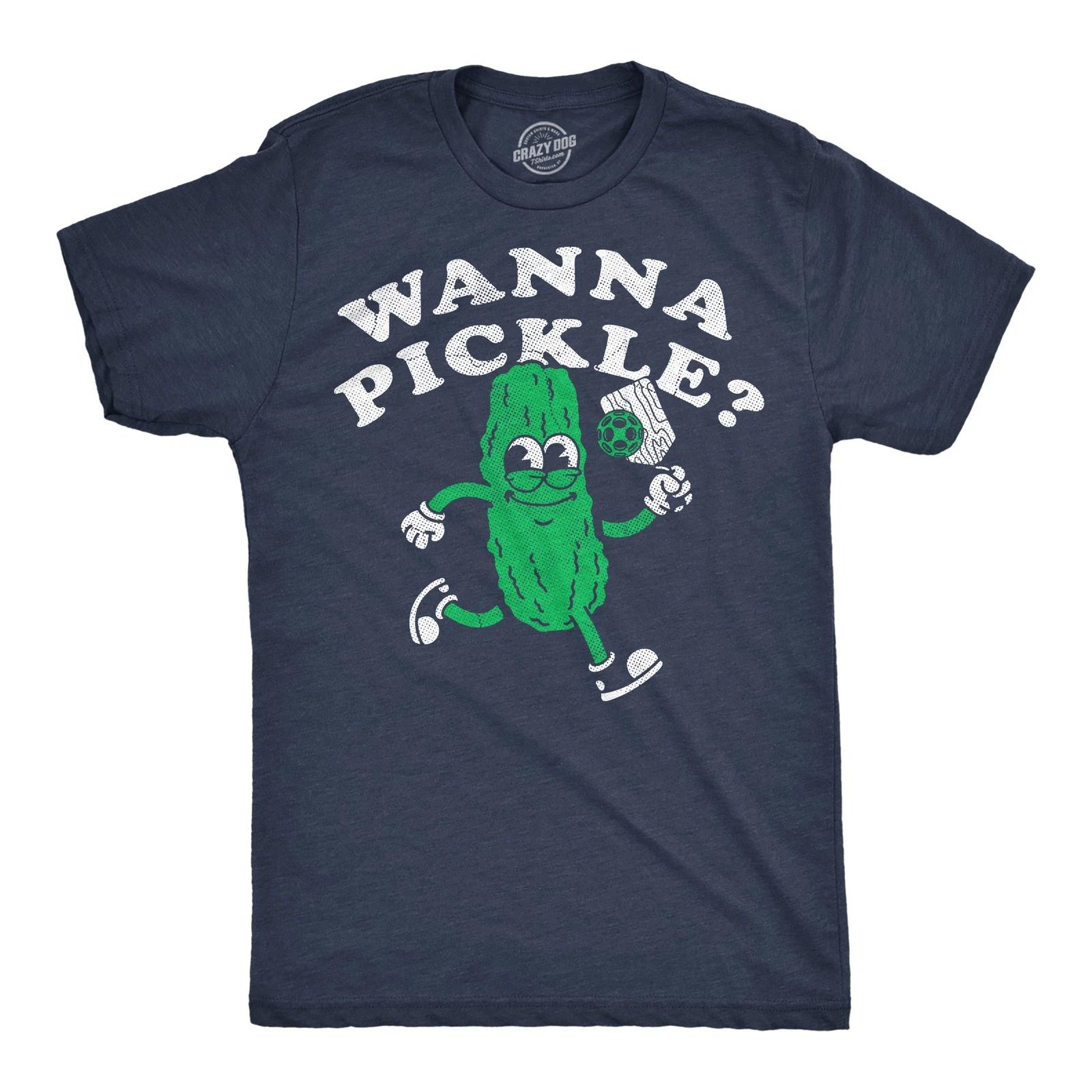 Mens Funny T Shirts Wanna Pickle Sarcastic Pickleball Graphic Novelty Tee for S