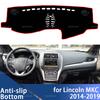 For Lincoln MKC 2014-2019 Dashboard Cover Avoid Light Anti-Slip Anti-dirty Mat Pad Sunshade Dashmat Protect LHD RHD