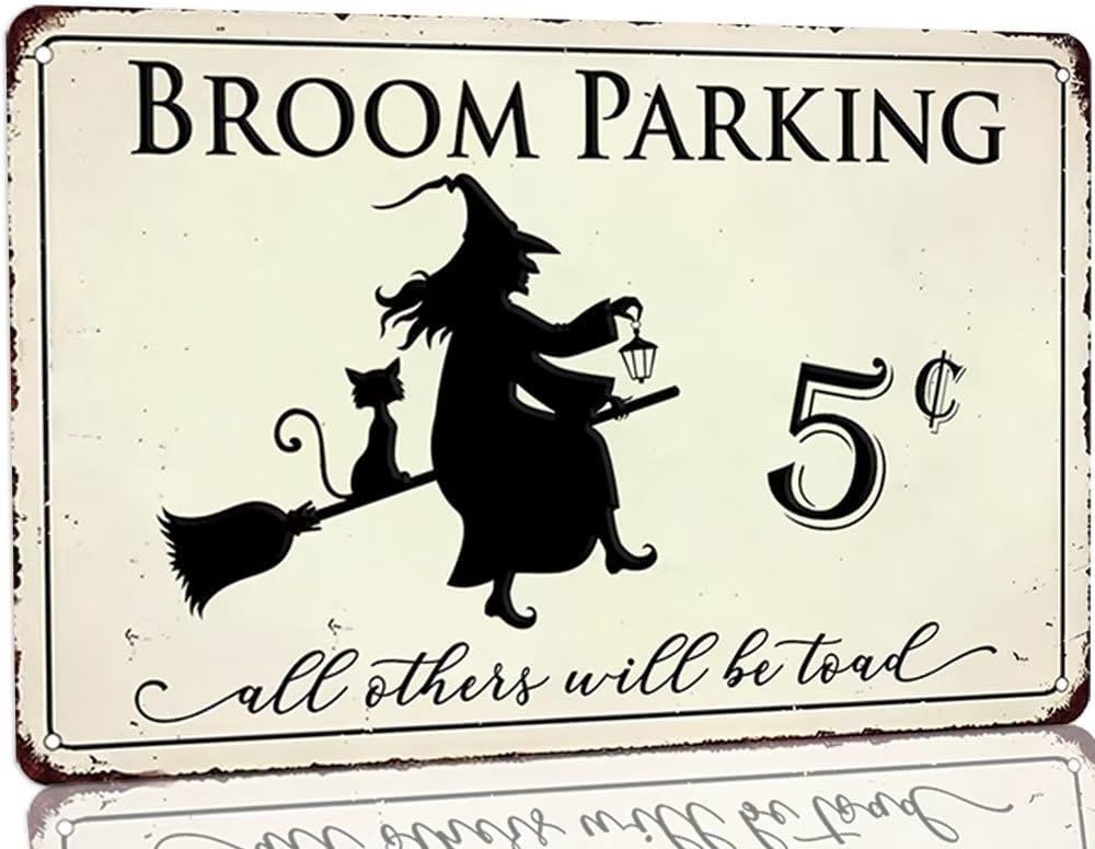 1dFunny Broom Parking 5 Cents All Others Will be Metal Tin Sign Halloween Party Witch Wall Decor for Cafe Bar Pub Home Porch Ga aluminum 20x30cm