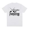 Fencing Vintage Tshirt Fencer Birthday Funny Cotton Unisex T Shirt New Tee Tshirt Womens Tops