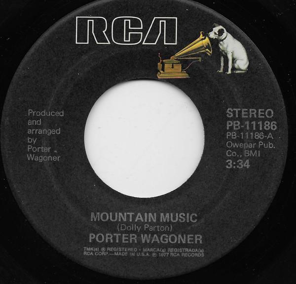 

7inch Record PORTER WAGONER - Mountain Music / A Natural Wonder PB11186 RCA 1977 US Country/Folk Used