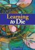 The Learning To Die Book