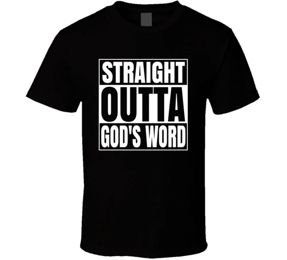 Straight Outta God s Word Christian Bible Gift Jesus T Shirt M
