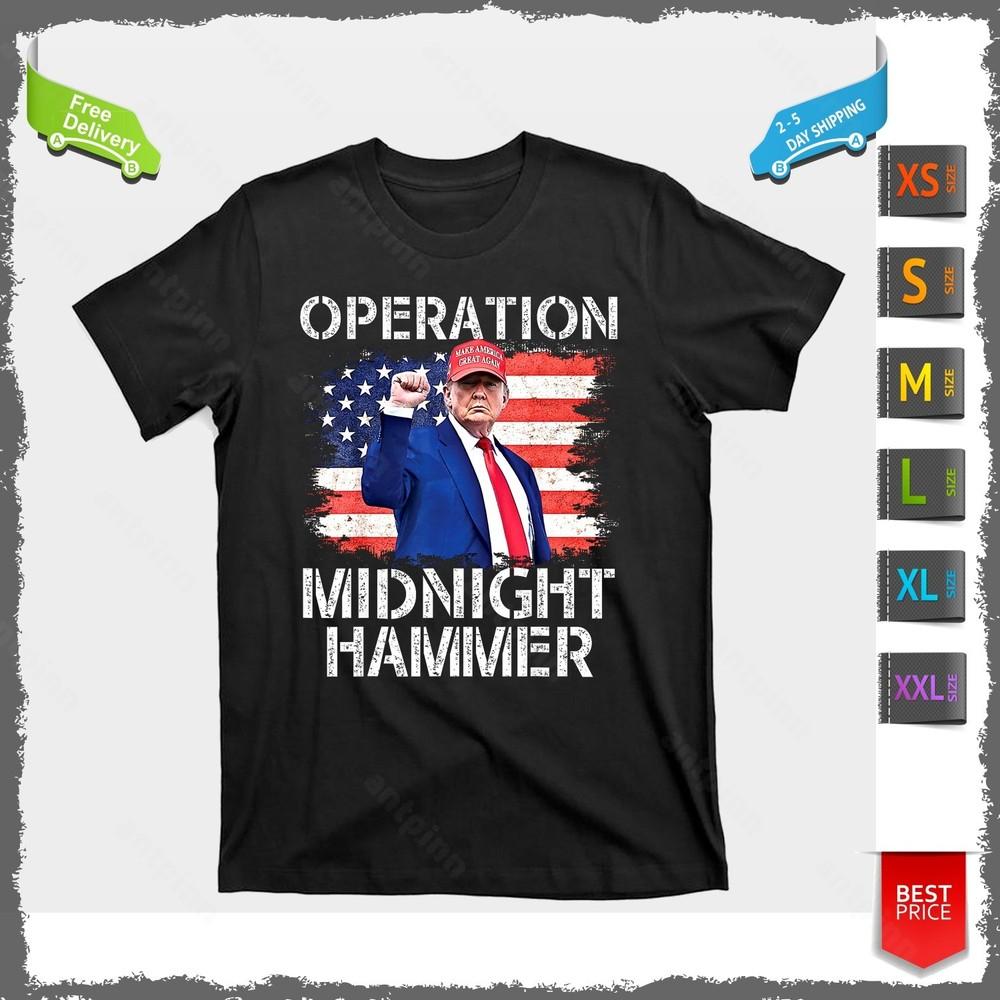 Operation Midnight Hammer Trump American Flag T-Shirt Unisex Unisex T-Shirt XXXXL