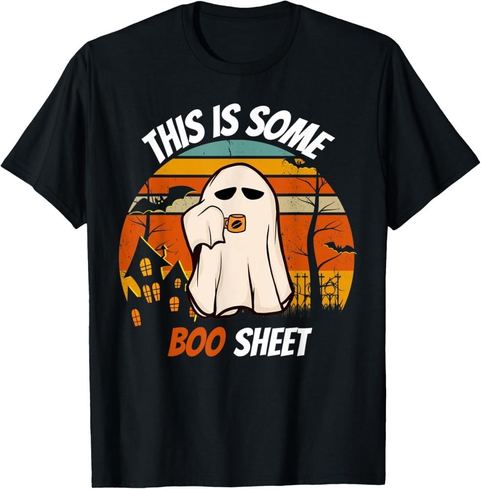 

This Design Is Some Tee Boo Funny Sheet Men Women Black Gift Unisex T-Shirt 4XL