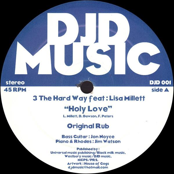 

12inch Record 3 THE HARD WAY - Holy Love DJD001 DJD Music UK Dance & Electronica Used