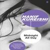 Midnight All Day by Hanif Kureishi Paperback Book 9780571333639