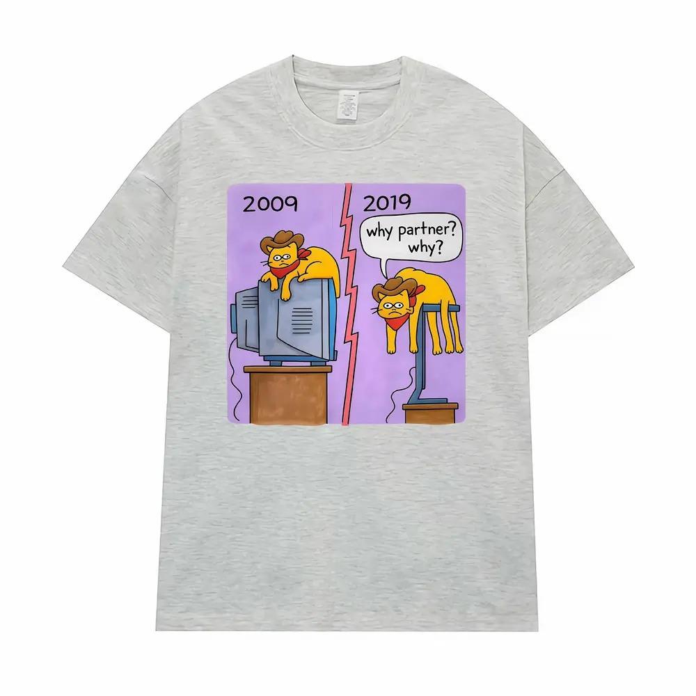 2026 Fun Cowboy Cat Why Is It A Pair Cat Graphic 2009 Vs 2019 Emoticon Bestseller Neutral Casual TShirt S