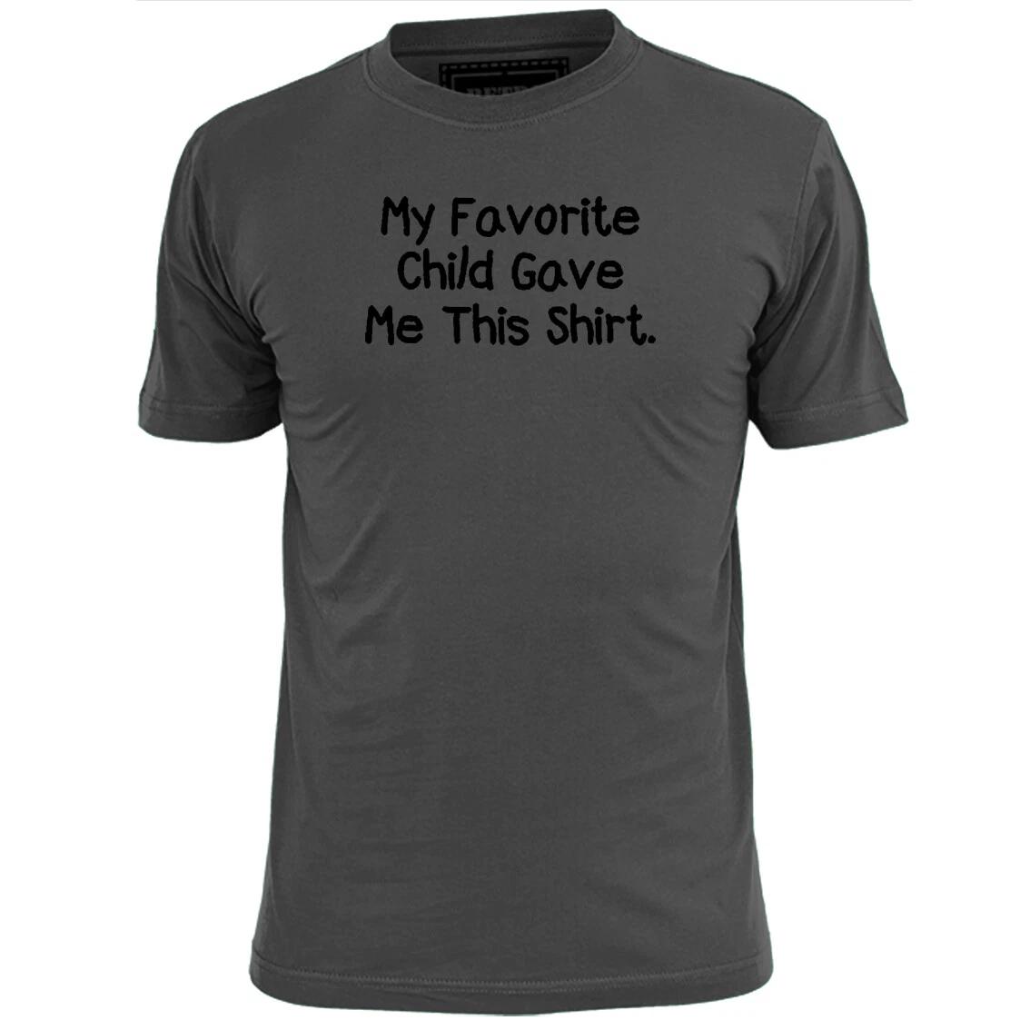 

Mens My Favourite Child Gave Me This T shirt Funny Fathers Day Present 3XL