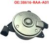 Authentic HO3116115 Car A/C Condenser Fan Motor Water Tank Radiator Cooling Fan Motor 38616-RAA-A01 For HONDA ACCORD 2.4L 2003-0
