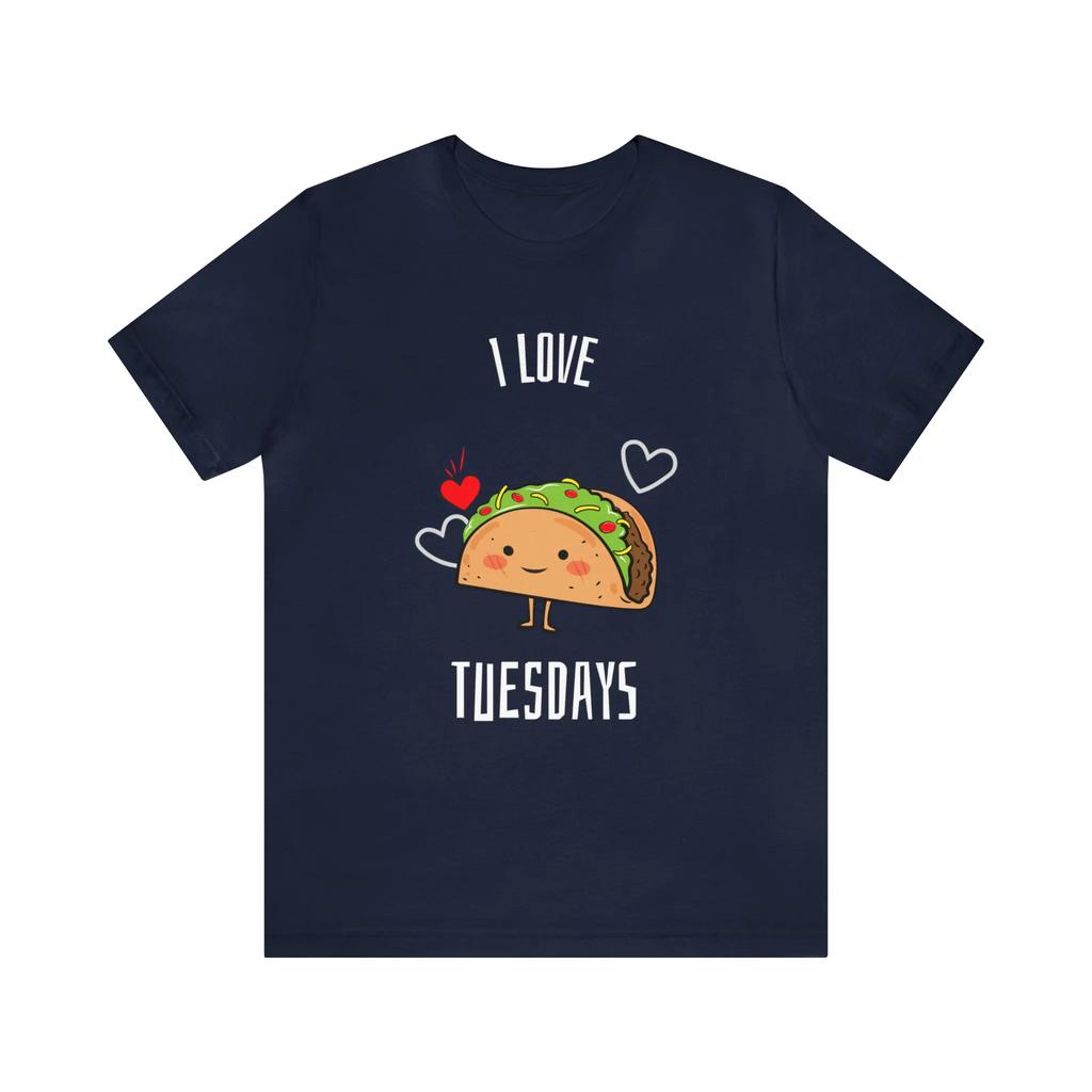 I Love Tuesdays Taco Jersey T Shirt