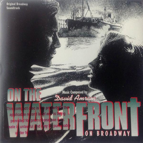 

CD ON THE WATERFRONT-ON BROADWAY - On The Waterfront (Soundtrack) VSD5638 Varse Saraband 1995 US Soundtracks & Musicals Used