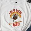 Life Is Short Eat Dessert First Retro Graphic Shirt