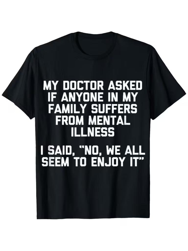 Funny My Therapist Gave Up Unisextal Health Awareness TShirt Humorous Gift Casual Tee with Therapist Humor for Daily Wear