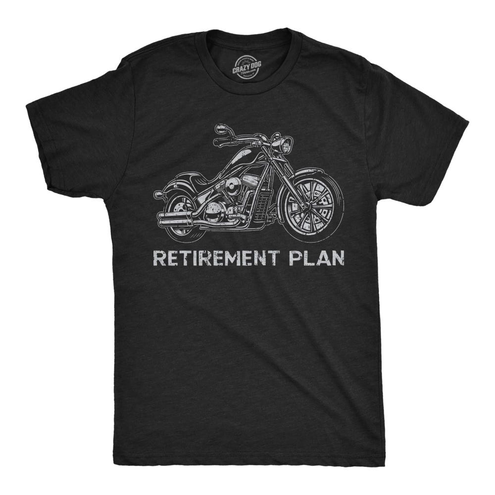 Retirement Plan Motorcycle T-Shirt, Funny Biker Grandpa Gift XXXL
