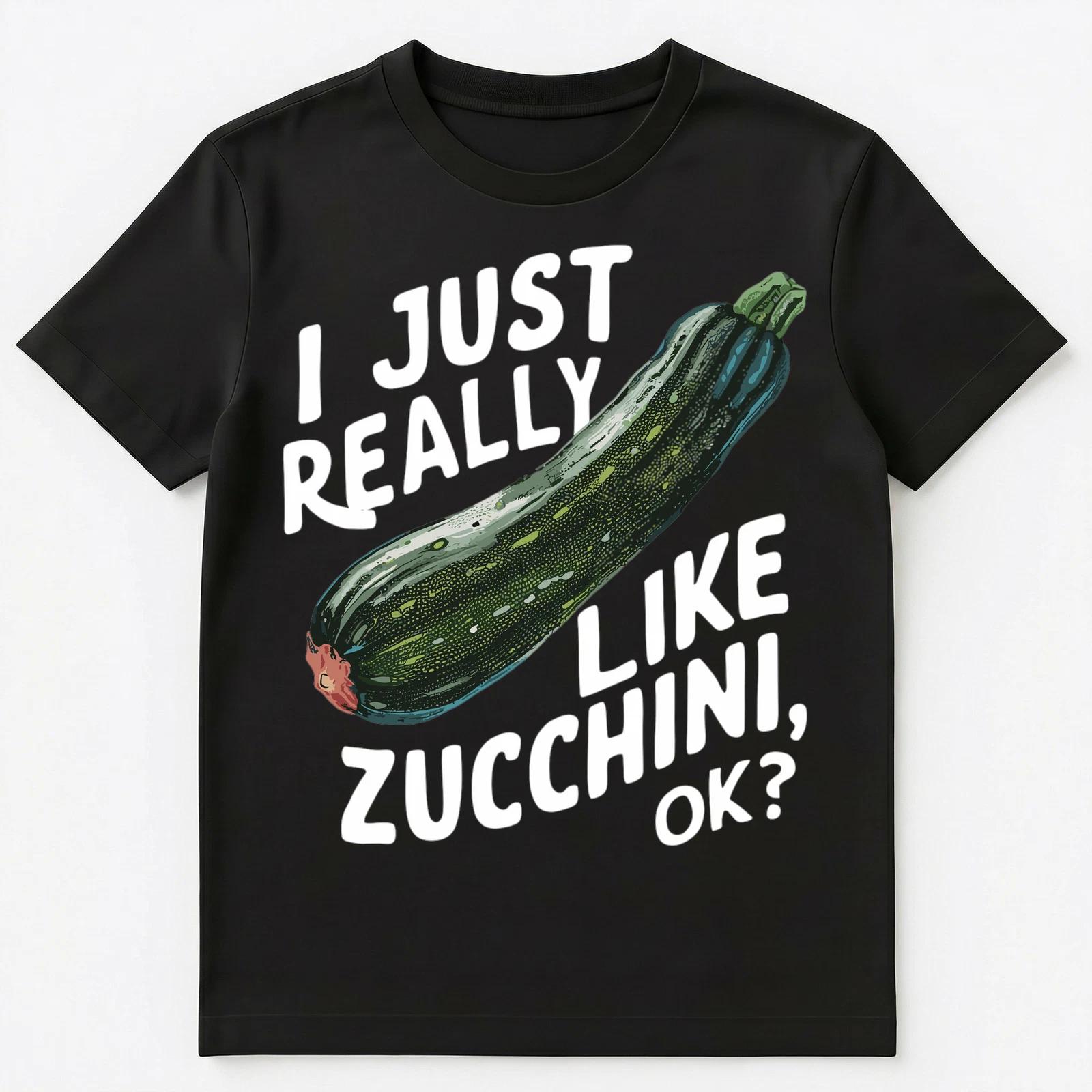 Im Just Really Into Zucchini Ok Unisex T-Shirt 3XL