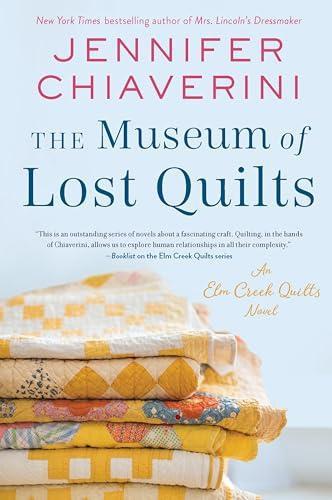 The Museum of Lost Quilts by Jennifer Chiaverini Paperback Book 9780063080805