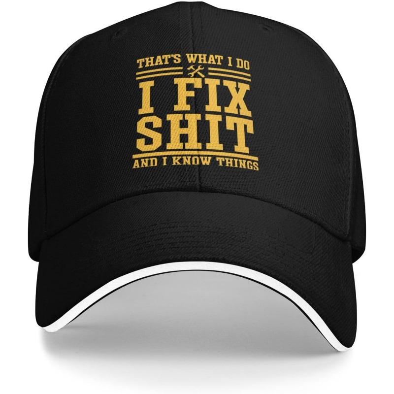 I Fix Shit And I Know Things Funny Slogan Baseball Cap Polyester Casual Adjustable Hat Adult