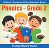 The Phonics for Grade 2 : Children's Reading & Writing Education Books Book