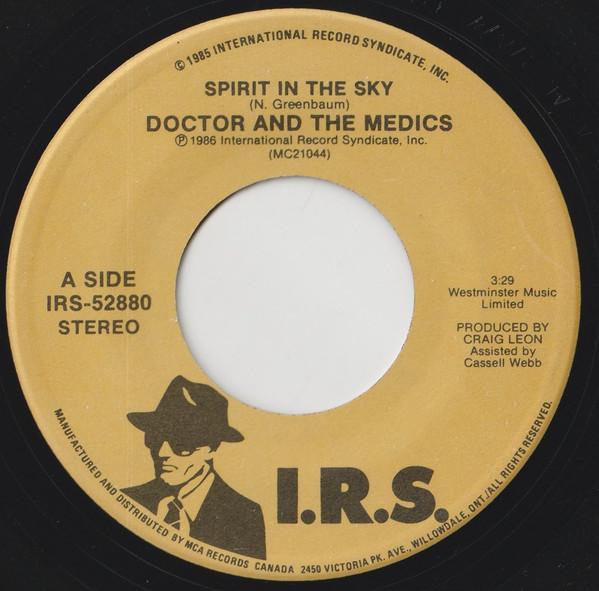 

7inch Record DOCTOR THE MEDICS Spirit In The Sky IRS52880 I.R.S. RECORDS 1986 Canada Dance Electronica Used