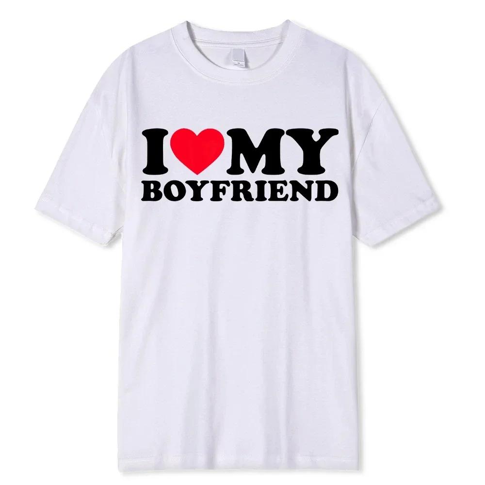 I Love My Boyfriend I Love My Girlfriend T Shirt Men So Please Stay Away From Me Funny BF GF Saying Quote Gift Tee Tops