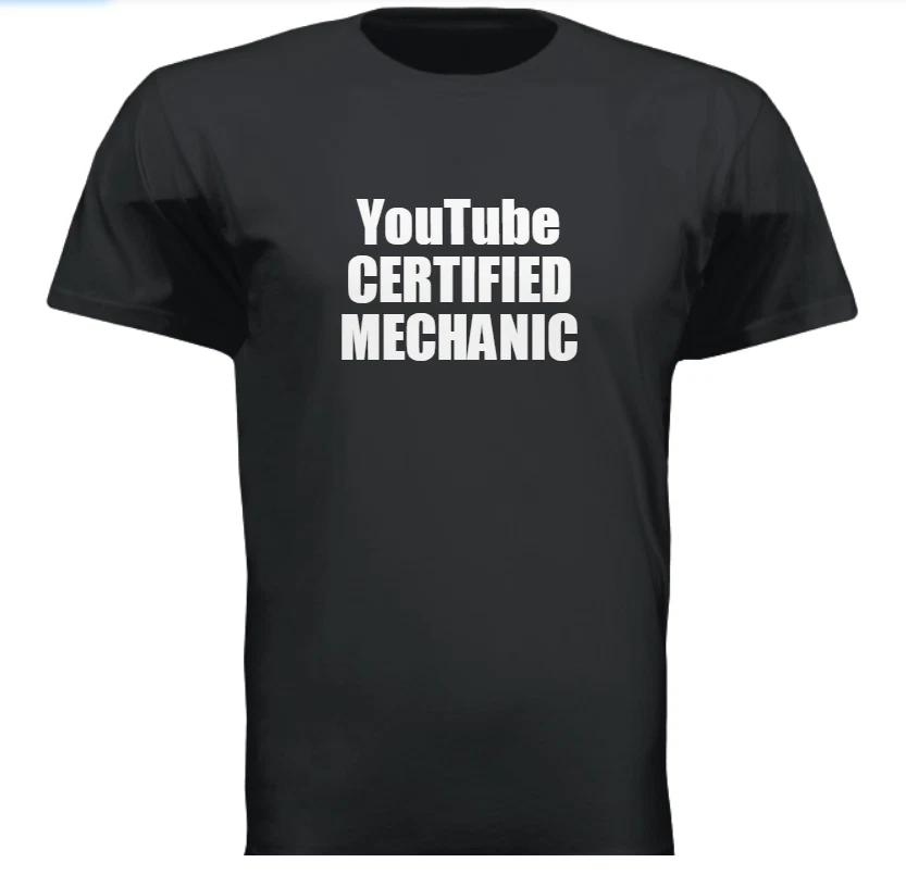 YouTube Certified Mechanic funny TShirt Tee shirt car racing gift dad XXXL
