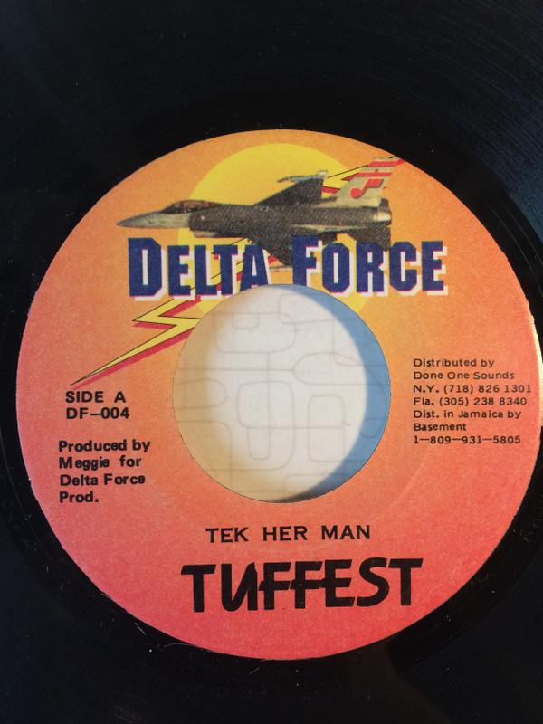 

7inch Record TUFFEST Tek Her Man DF004 Delta Force 1995 Jamaica Reggae Ska Dub Used