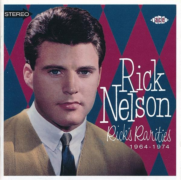 

CD RICKY NELSON - Rick s Rarities 1964-1974 CDCHD995 Ace 2004 UK Rock Used
