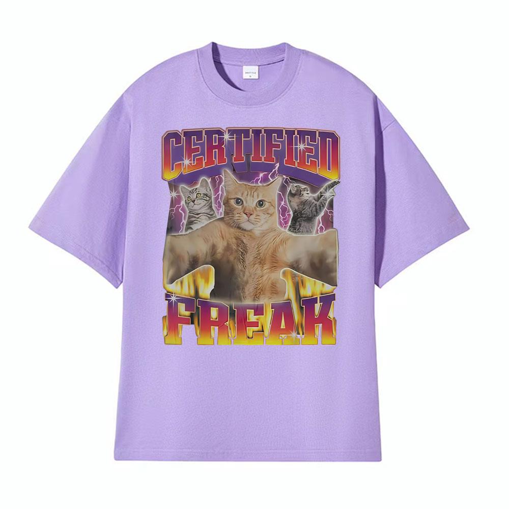 Certified Freak Funny Vintage Kity Cat Meme Tshirts Men Women Summer Fashion Casual Tshirt Oversized Cozy Short Sleeve T Shirt