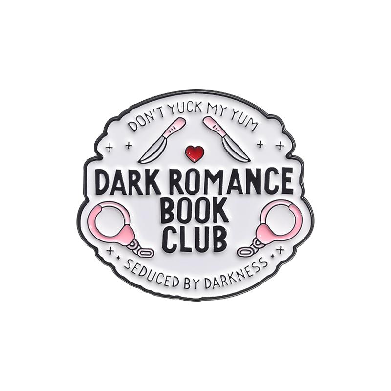 

Dark Romance Book Club Enamel Pin Seduced By Darkness Dark Romance Fans Book Lovers Brooch Lapel Badge Jewelry Gift For Bookworn