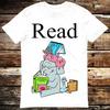 It's A Good Day To Read Book Teacher Library Club Kindergarten School T Shirt Meme Gift Funny Tee Vintage Style Unisex Cult Movie Music 6223