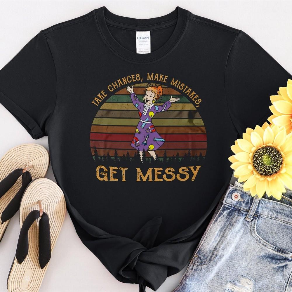 Take Chances, Make Mistakes, Get Messy Vintage Tshirt Men Women Unisex T-Shirt # Unisex T-Shirt S