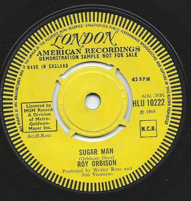 7inch Record ROY ORBISON - Sugar Man HLU10222PROMO London Records 1968 UK Pop Used