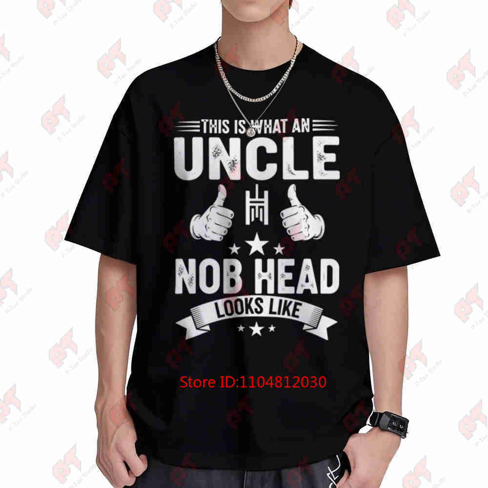 This Is What An Uncle Nob Head Looks Like Short Sleeve Tee 100% Cotton T-Shirt