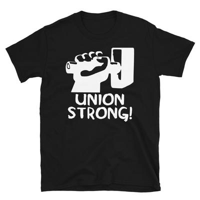 Union Strong Inverted - Labor Union, Pro Worker T-Shirt