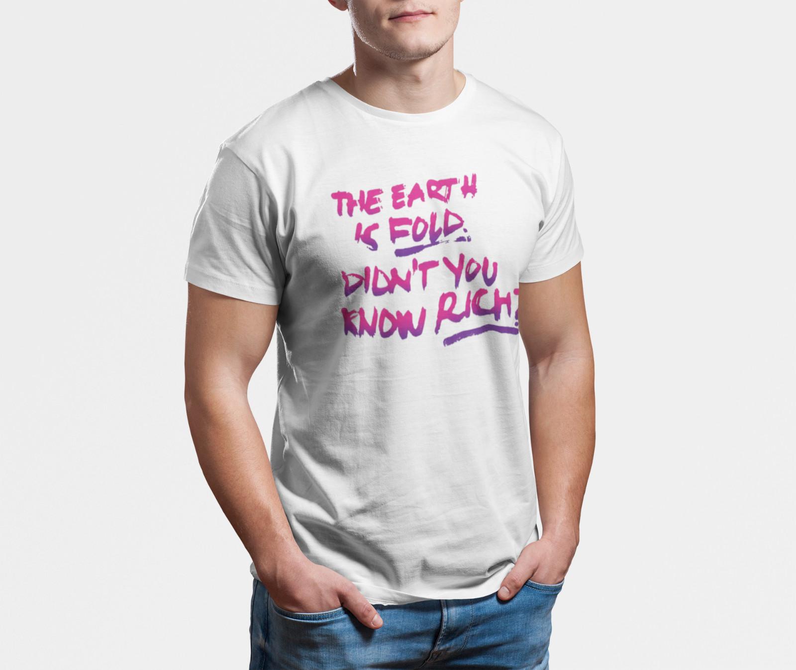 Flat Earth Meme T Shirt Didn t You Know Rich Funny Graphic M