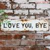 "Love You, Bye" Vintage Metal Sign, Green Accents Rustic Wall Decor For Living Room, Bedroom, Kitchen, Halloween